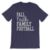 Fall Faith Family Football : Short-Sleeve Unisex T-Shirt